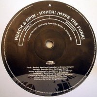 REACH & SPIN - Hyper! (Stanton Warriors Remix)