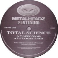 TOTAL SCIENCE - Defcon 69 / Loose Ends