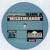 FOSTER SYLVERS / RALPH MACDONALD - Misdemeanor / Jam On The Groove