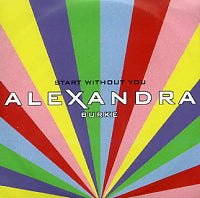 ALEXANDRA BURKE - Start Without You