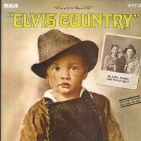 ELVIS PRESLEY - Elvis Country (I'm 10,000 Years Old)