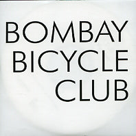 BOMBAY BICYCLE CLUB - Rinse Me Down