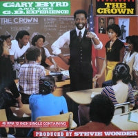 GARY BYRD & THE G.B. EXPERIENCE - The Crown