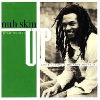 KEITH HUDSON & THE SOUL SYNDICATE - Nuh Skin Up