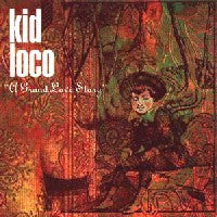 KID LOCO - A Grand Love Story