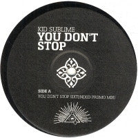 KID SUBLIME - You Don't Stop