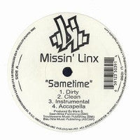 MISSIN' LINX - Sametime / Can't Be Stop