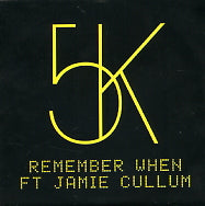 5K - Remember When Ft. Jamie Cullum