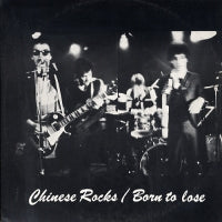 THE HEARTBREAKERS - Chinese Rocks / Born To Lose
