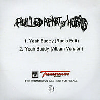 PULLED APART BY HORSES - Yeah Buddy