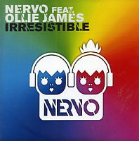 NERVO FEAT. OLLIE JAMES - Irresistible