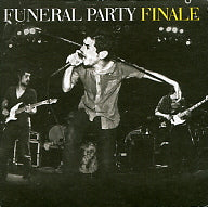FUNERAL PARTY - Finale