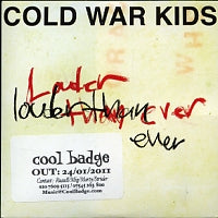COLD WAR KIDS - Louder Than Ever