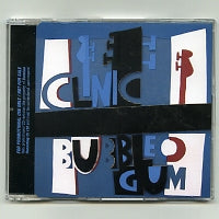 CLINIC - Bubblegum