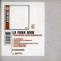 LA FUNK MOB - Tribulations Extra Sensorielles
