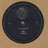 LOCUSSOLUS - I Want It / Next To You