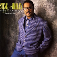 STEVE "SILK" HURLEY - Work It Out