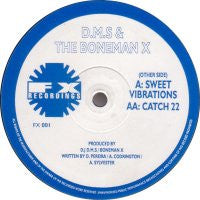 D.M.S & THE BONEMAN X - Sweet Vibrations / Catch 22
