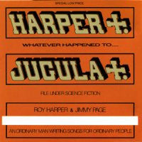 ROY HARPER & JIMMY PAGE - Whatever Happened To Jugula ?