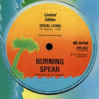 BURNING SPEAR - Civilised Reggae / Social Living