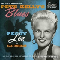 PEGGY LEE / ELLA FITZGERALD - Pete Kelly's Blues