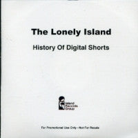 THE LONELY ISLAND - History Of Digital Shorts