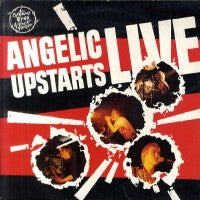ANGELIC UPSTARTS - Live