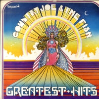 COUNTRY JOE & THE FISH - Greatest Hits