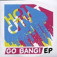 HOT CITY - Go Bang! EP