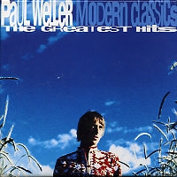 PAUL WELLER - Modern Classics - The Greatest Hits