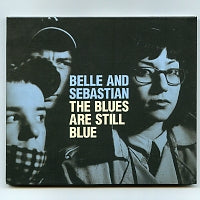 BELLE AND SEBASTIAN - The Blues Are Still Blue