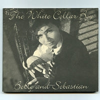 BELLE AND SEBASTIAN - White Collar Boy