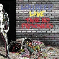 LOU REED - Live: Take No Prisoners