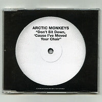ARCTIC MONKEYS - Don't Sit Down, 'Cause I've Moved Your Chair