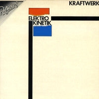 KRAFTWERK - Elektro Kinetik