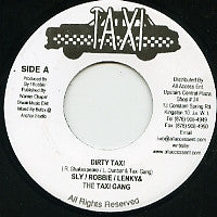 SLY / ROBBIE / LENKY & THE TAXI GANG - Dirty Taxi / Version.