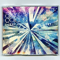 ALICE GOLD - Cry Cry Cry