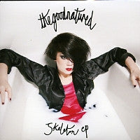 THE GOOD NATURED - Skeleton EP