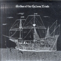 HEROES OF THE GALLEON TRADE - Neptune's Last Stand / Winters Island Romance