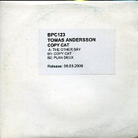 TOMAS ANDERSSON - Copy Cat