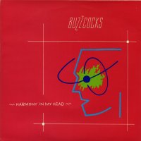 BUZZCOCKS - Harmony In My Head