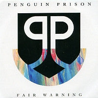 PENGUIN PRISON - Fair Warning