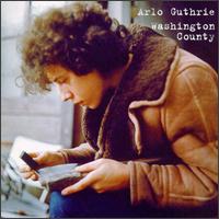 ARLO GUTHRIE - Washington County
