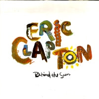 ERIC CLAPTON - Behind The Sun