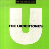 THE UNDERTONES - The Peel Sessions