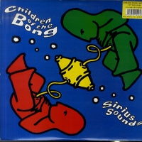 CHILDREN OF THE BONG - Sirius Sounds