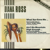 DIANA ROSS - Ain't No Mountain High Enough / What You Gave Me