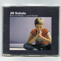 JILL SOBULE - Rainy Day Parade / Lucy At The gym