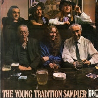 THE YOUNG TRADITION - The Young Tradition Sampler
