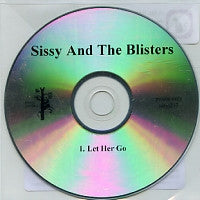 SISSY AND THE BLISTERS - Let Her Go
